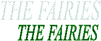 THE FAIRIES