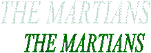 THE MARTIANS